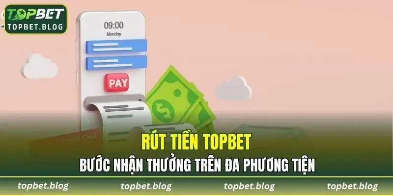 Rút Tiền TOPBET
