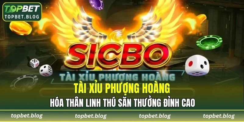 Tài Xỉu Phượng Hoàng